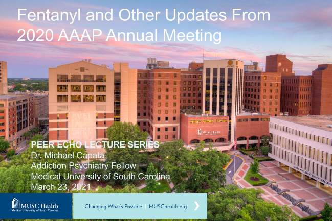 Fentanyl and Other Updates From 2020 AAAP Annual Meeting Slide