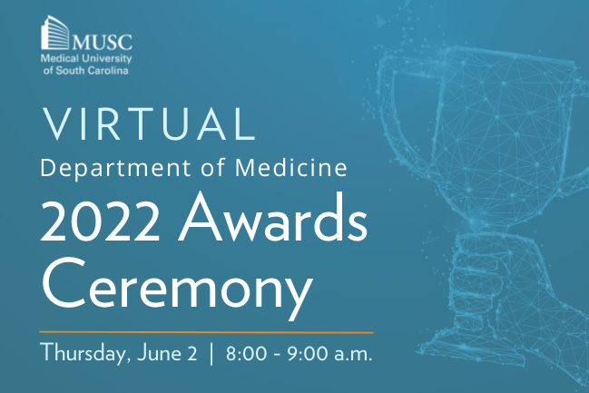 2022 Department of Medicine Awards Ceremony