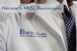 welcome to MUSC Neurosurgery
