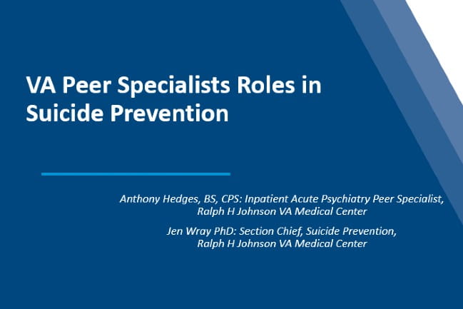 Intro slide for VA Peer Specialists Roles in Suicide Prevention