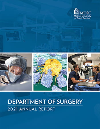 MUSC 2021 Department of Surgery Annual Report