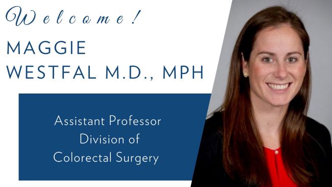 Maggie Westfal, M.D., MPH, Joins the Department of Surgery | College of ...